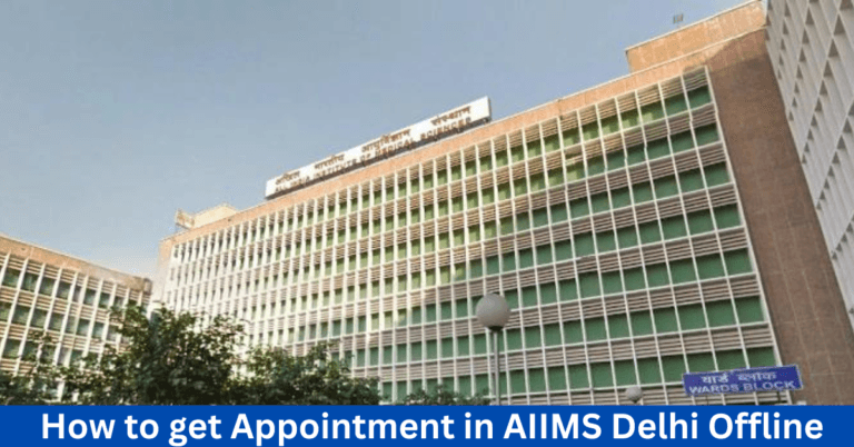 How to get Appointment in AIIMS Delhi Offline