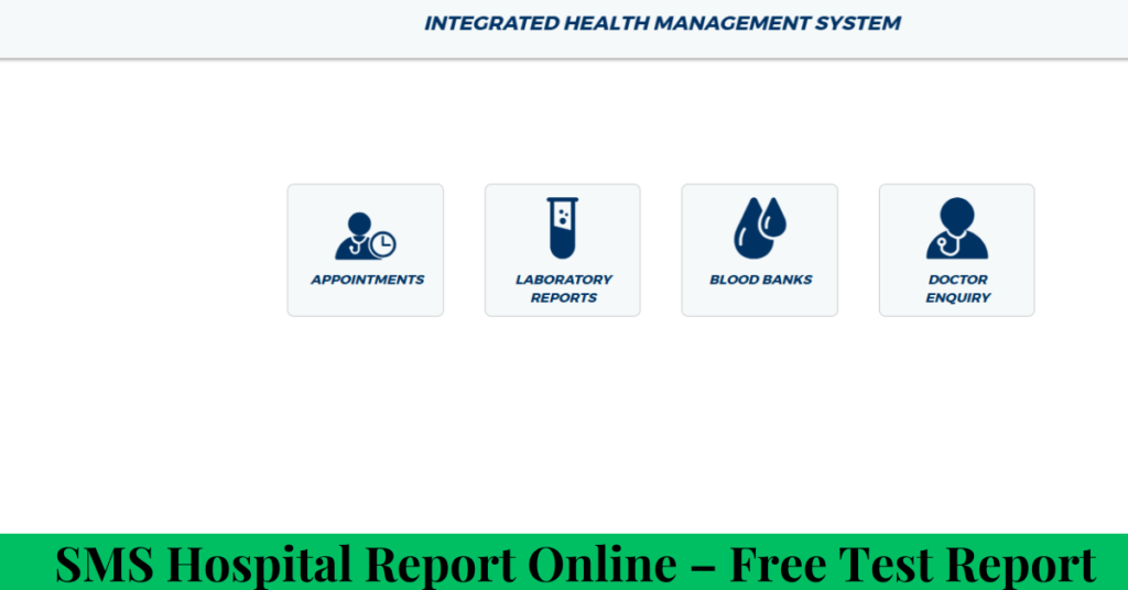 SMS Hospital Report Online – Free Test Report