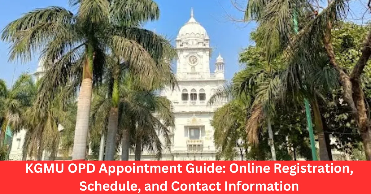 KGMU OPD Appointment Online
