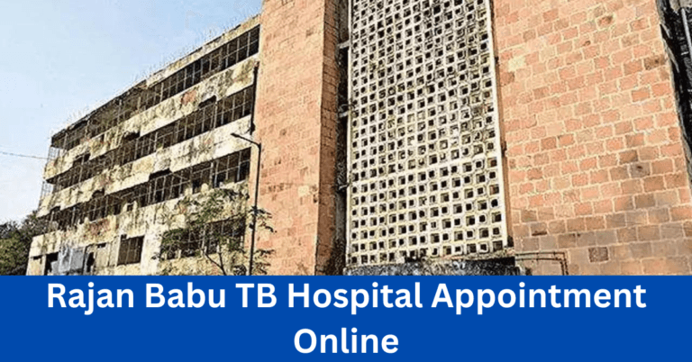 Rajan Babu TB Hospital Appointment Online